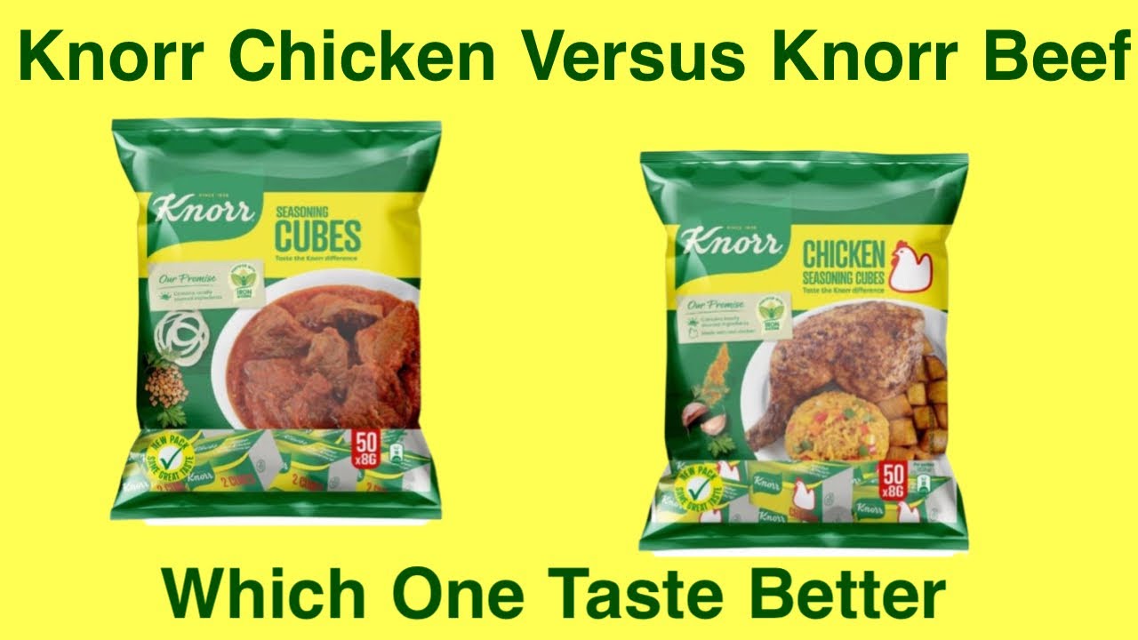 Knorr Seasoning Cube Review |knorr Beef versus Knorr Chicken Which Is The Best ?