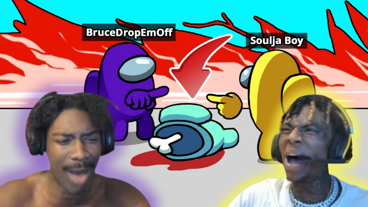 I played AMONG US with Soulja Boy and things got TOXIC...