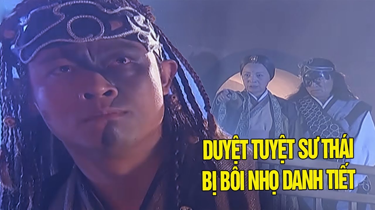 Duyệt Tuyệt Sư Thái Bị Bôi Nhọ Danh Tiết Và Cái Kết | Phim Hành Động Võ Thuật Hay Nhất
