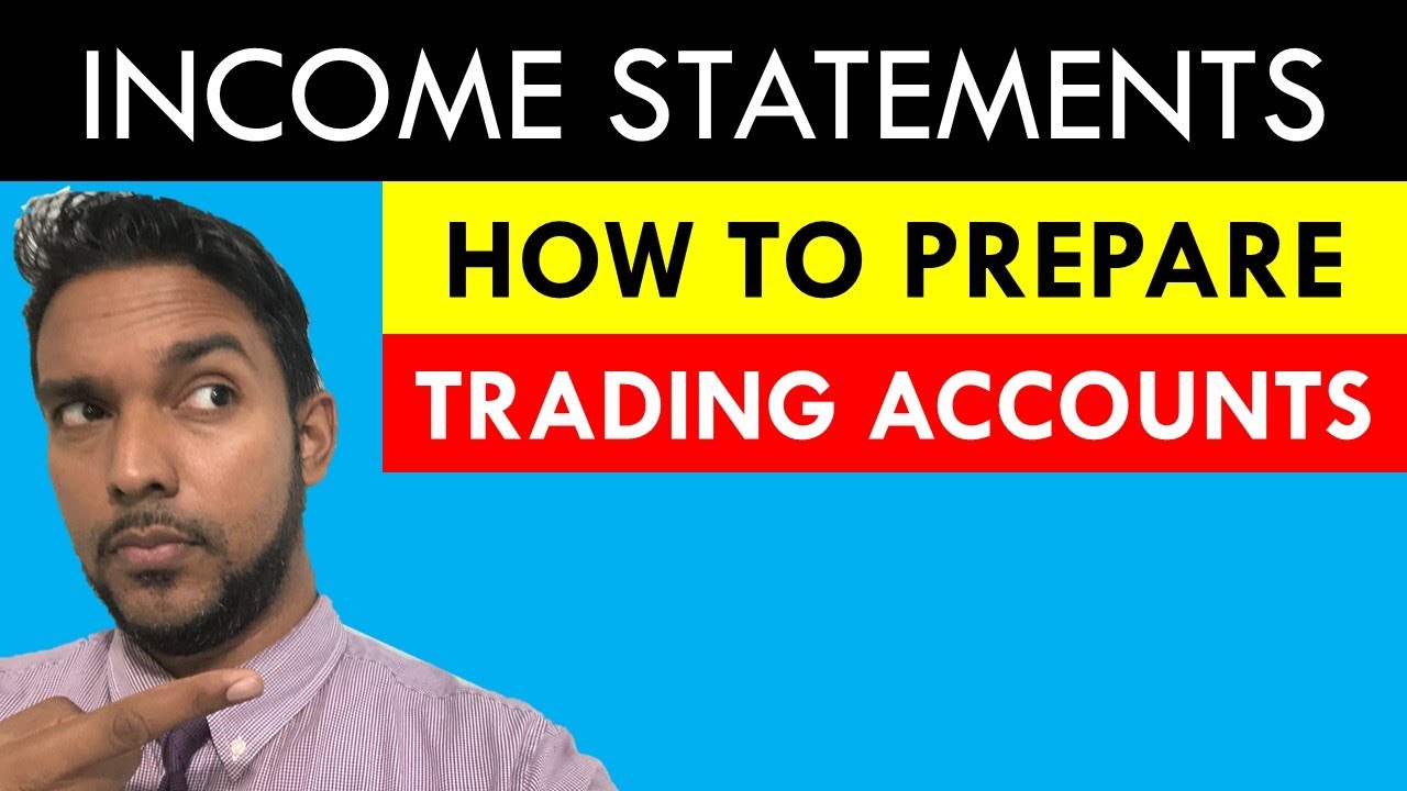 Income statements | How to prepare a Trading account | Cost of goods sold section | CSEC PoA