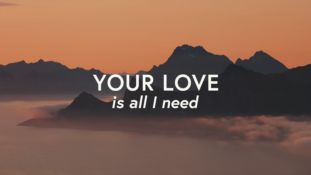 SongLab - Your Love is All I Need