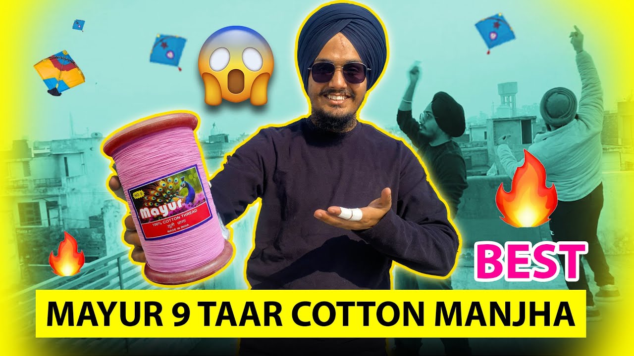 Mayur 9 Taar Gattu Unboxing + Testing ! Best Cotton Manjha ! Honest Review ! Kites ! Manjha