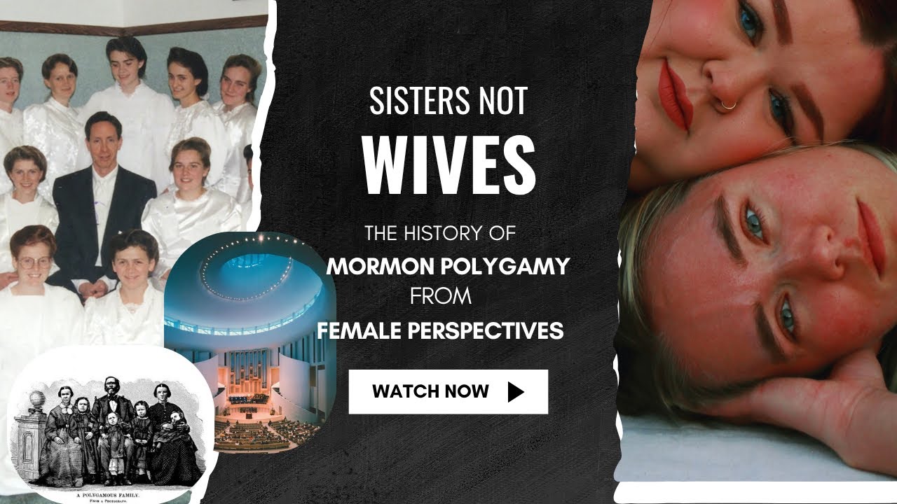 Sisters Not Wives: #4 What Happened During The Polygamy Era?