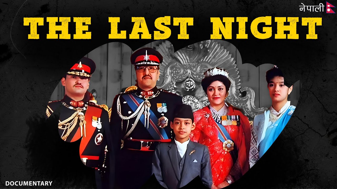 Royal Palace Massacre of Nepal- Dark Was the Night.
