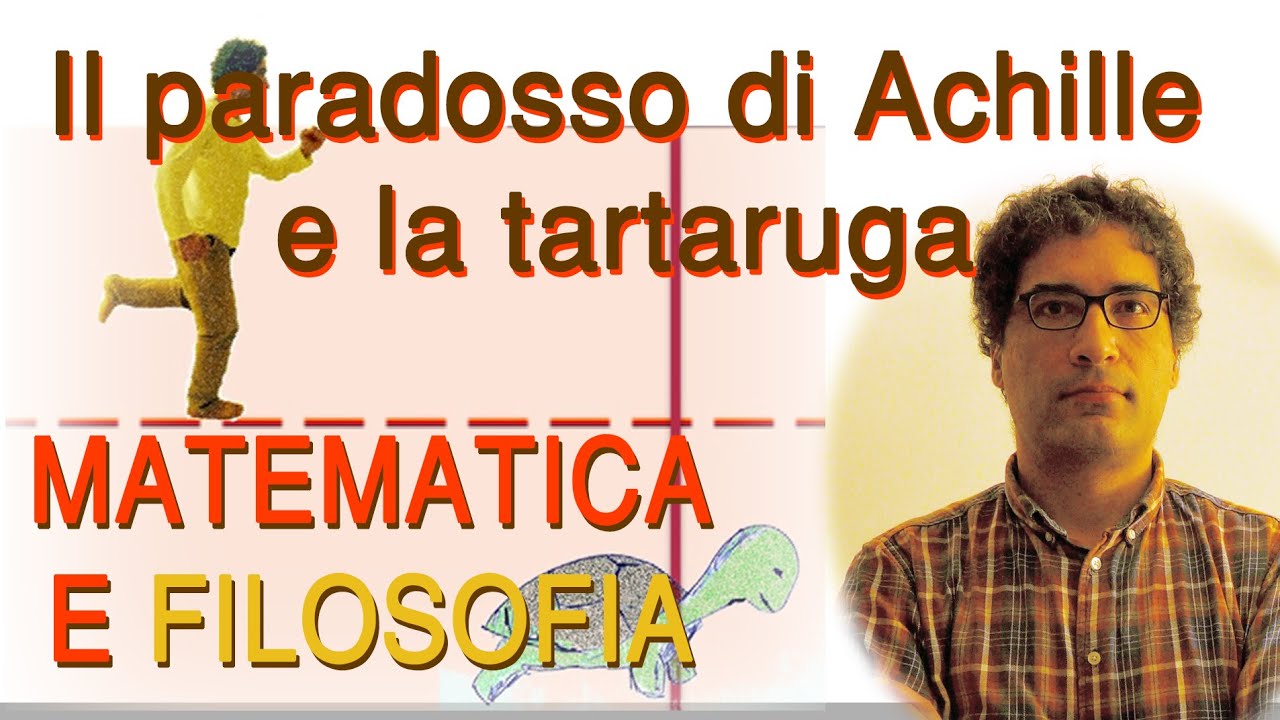 Il paradosso di Achille e la tartaruga di Zenone di Elea – Matematica e Filosofia