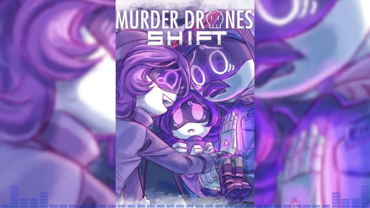 Thanks For Everything | Murder Drones Shift OST