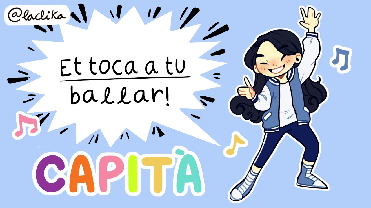 CAPITÀ: Et toca a tu ballar!
