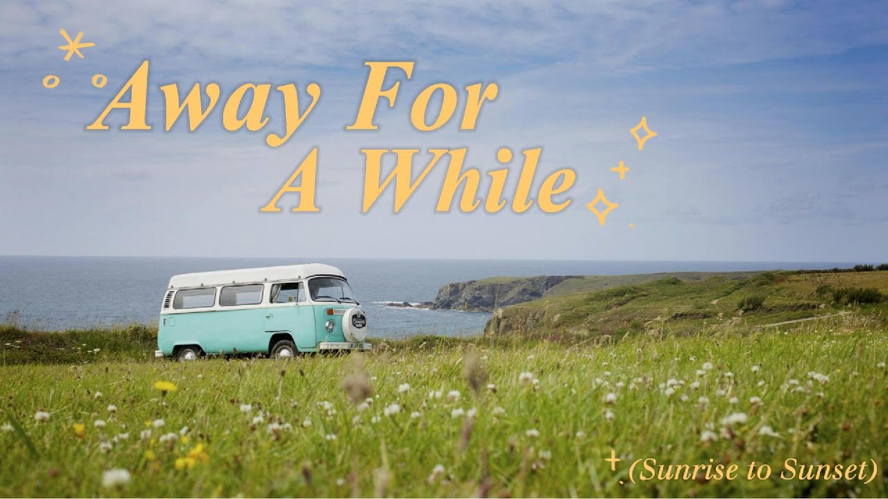 Away For A While | Lyric Video