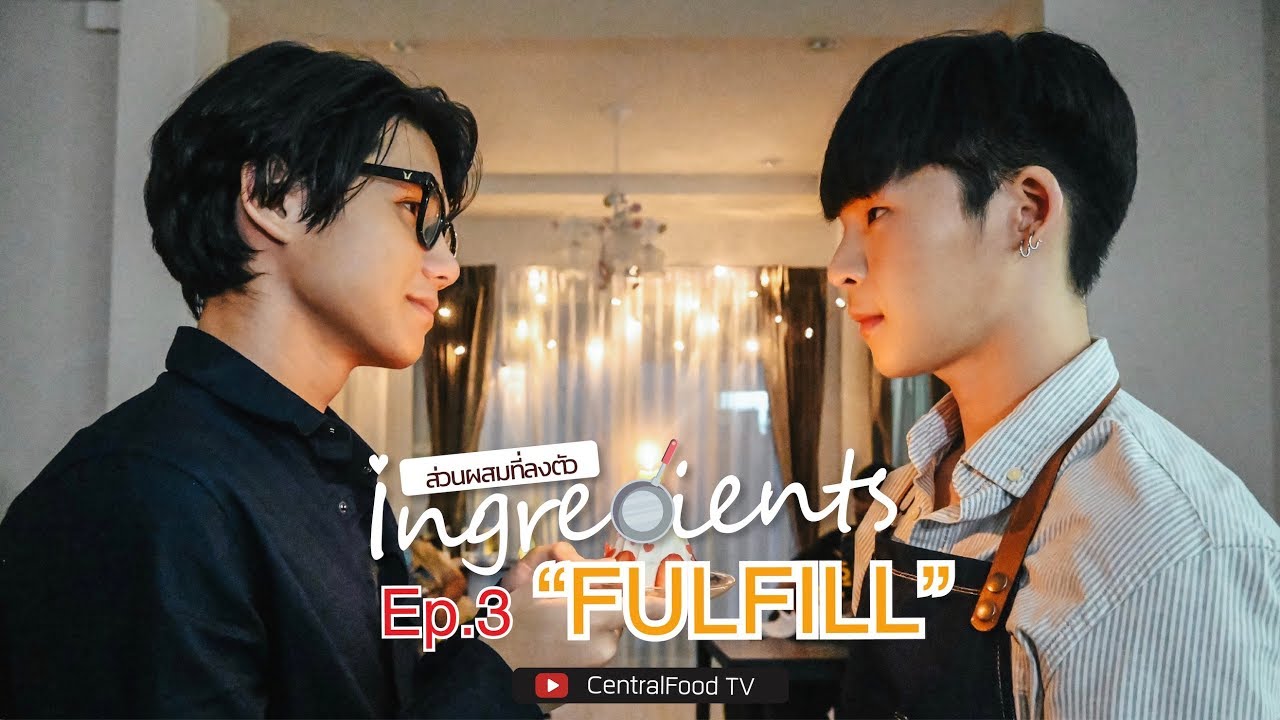Mini Series Ingredients Ep.3 Fulfill