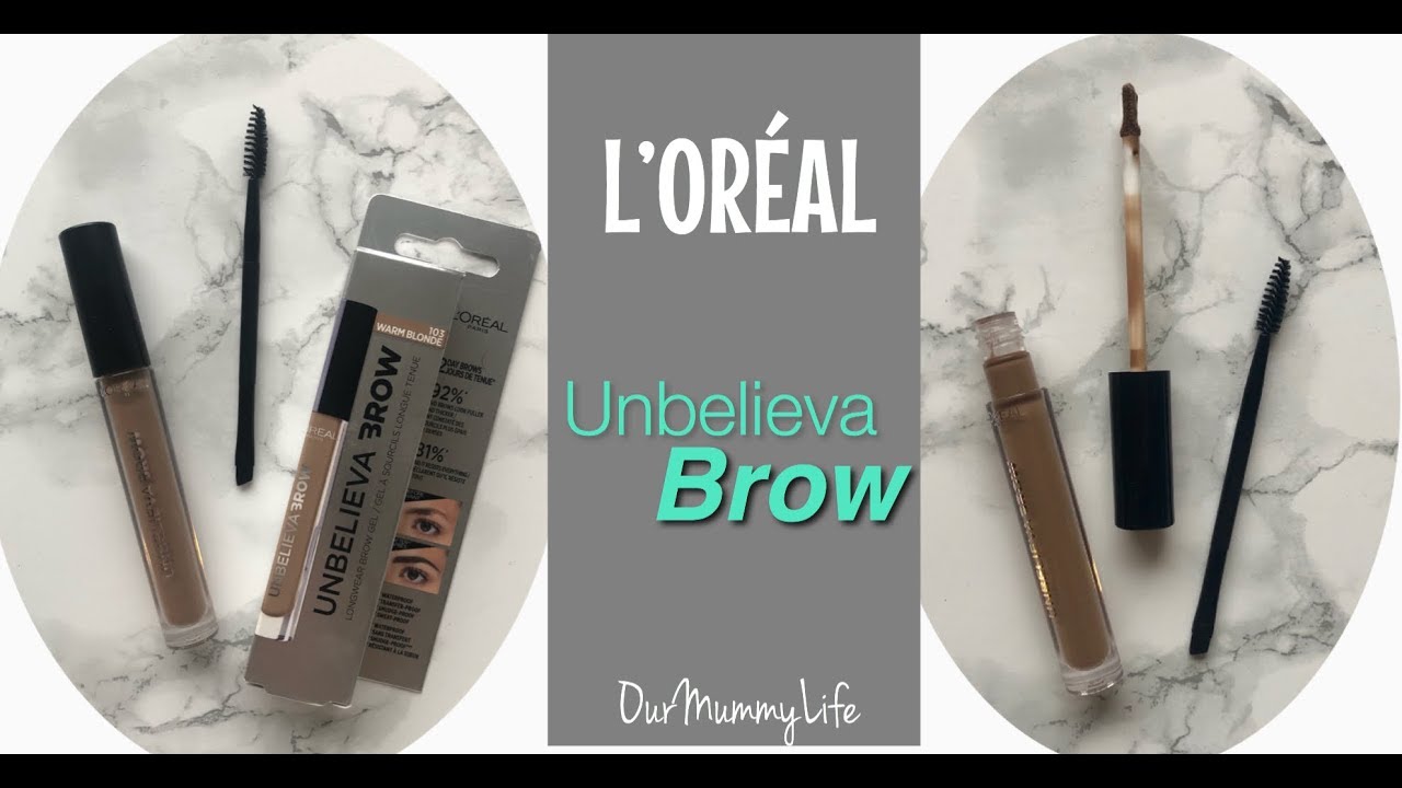 L’ORÉAL Unbelieva Brow Review & Application