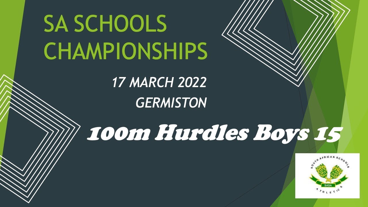 Naeem Jack wins 100mH boys 15 at SA Schools Championships, Germiston in 12 53s - 17 March 2022