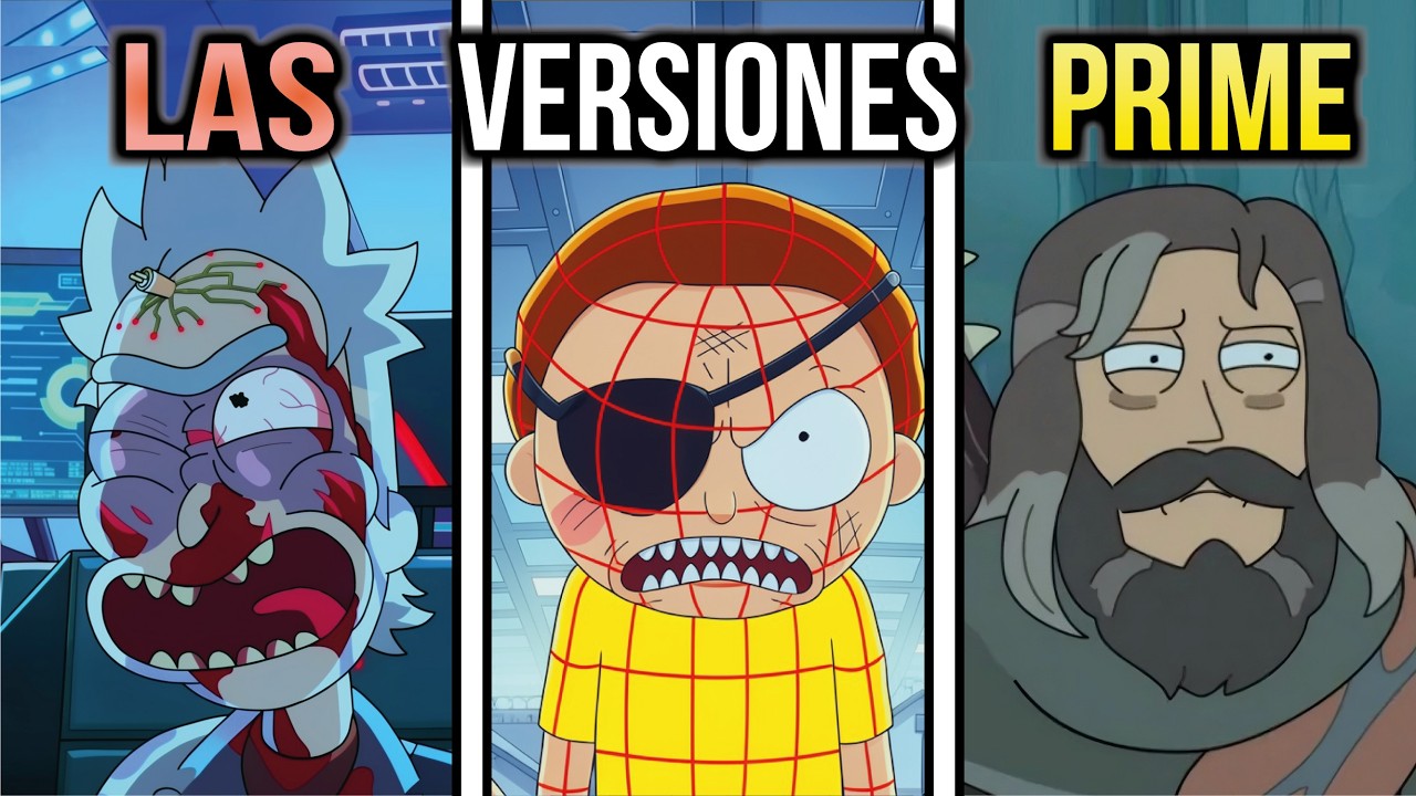 Las VARIANTES Mas INSANAS de RICK Y MORTY en el MULTIVERSO