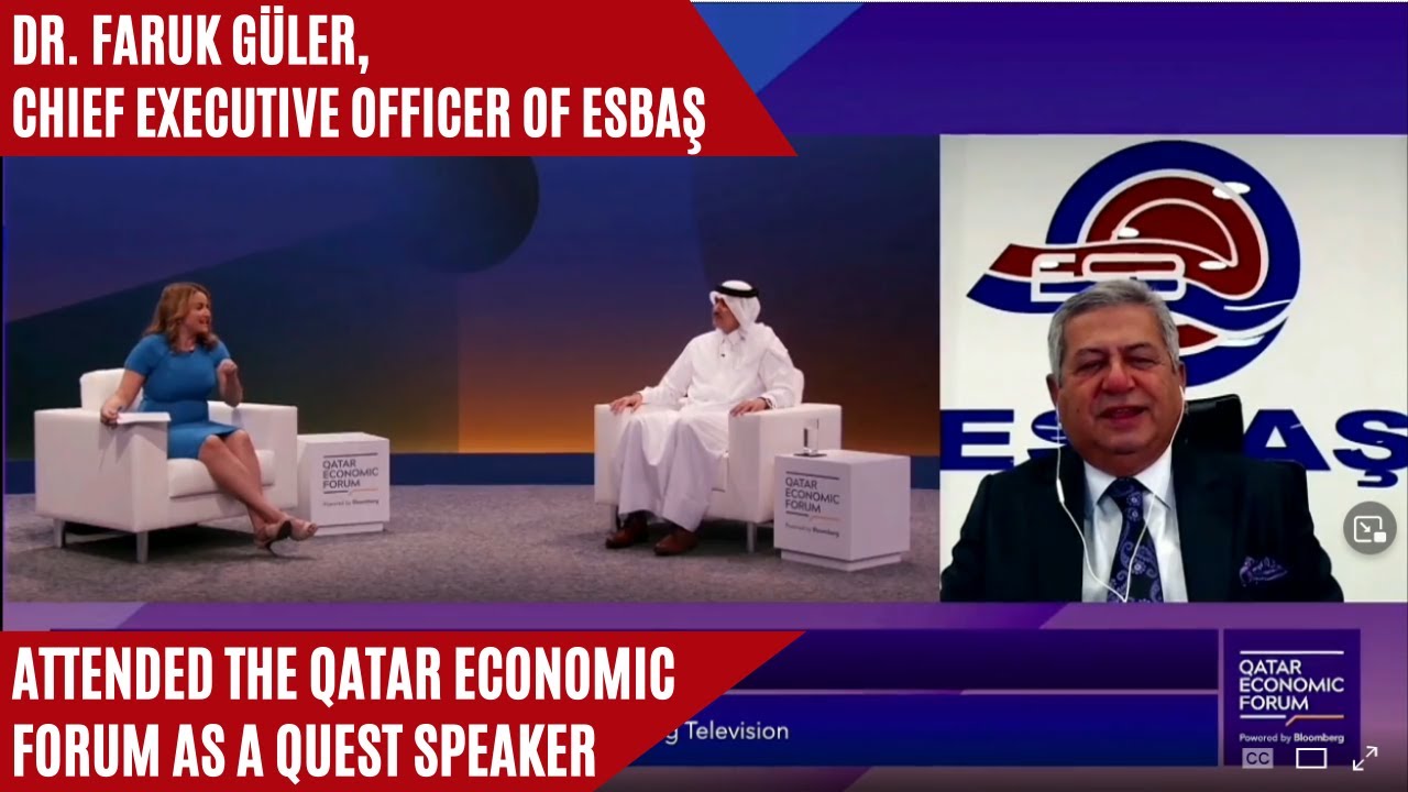 Dr. Faruk Güler, Chief Executive Officer of ESBAŞ, attended the Qatar Economic Forum as a speaker.