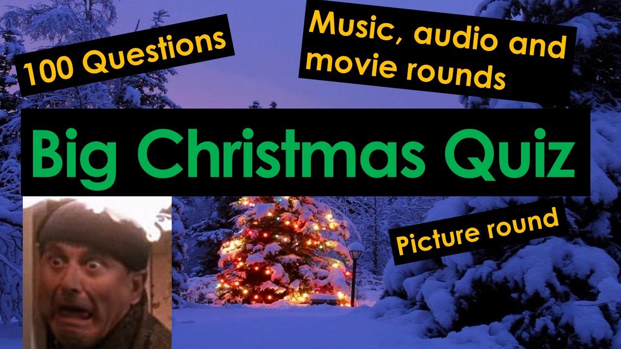 BIG CHRISTMAS QUIZ. Music, Picture, Movies and connection round