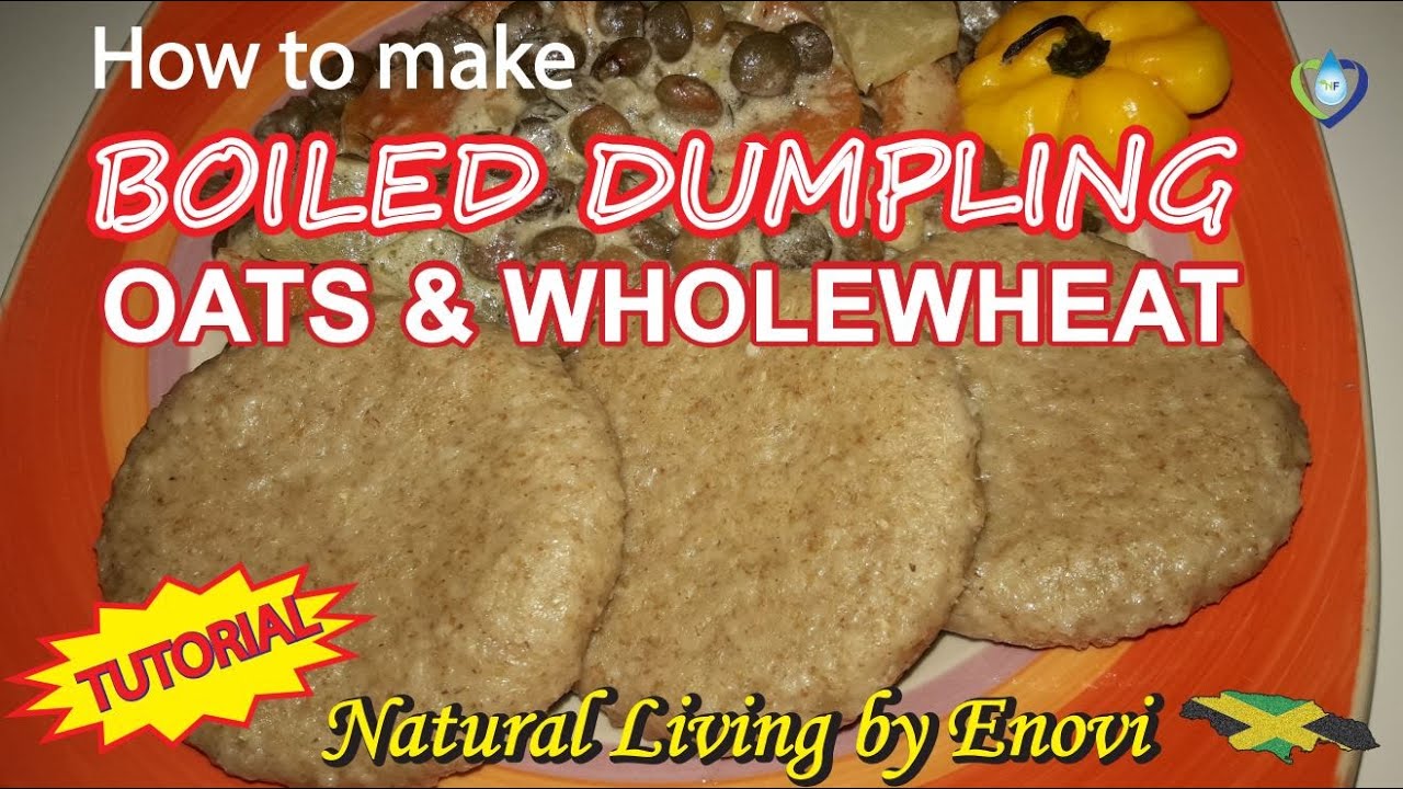 Ep #26 How to Make Boiled Dumplings Full Tutorial (Delicious Oats & Wholewheat Flour)  #dumplings