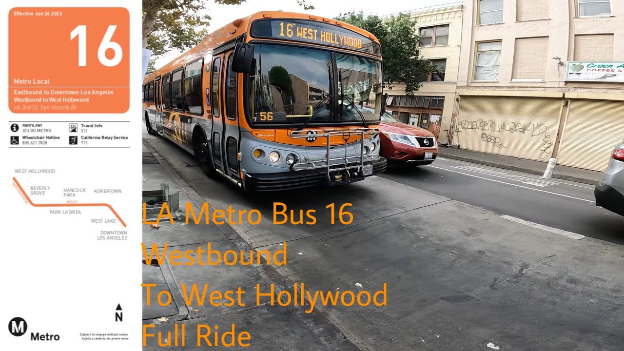 LA Metro Bus 16 (Westbound) To West Hollywood Full Ride 7-22-22