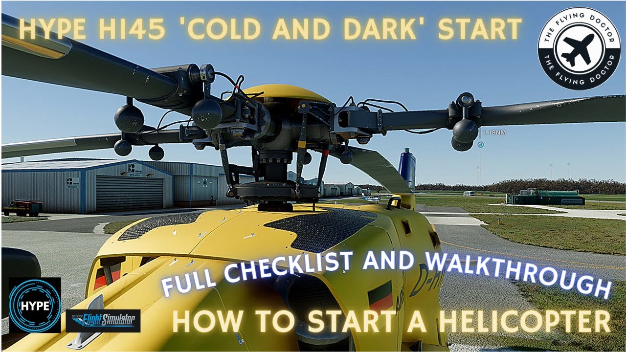 1e. Learn to Start a Helicopter. Cold and Dark Start for the H145 designed by Hype Performance Group