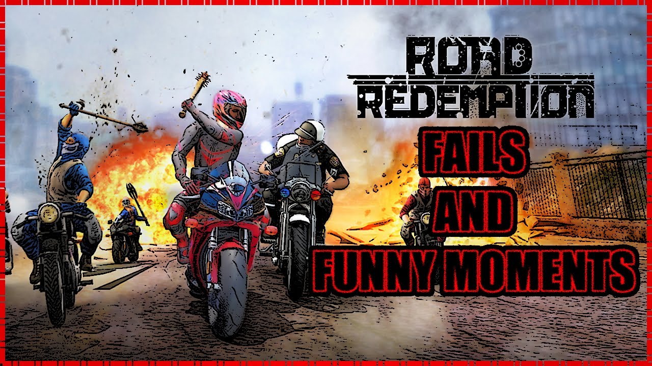Road Redemption Fails And Funny Moments