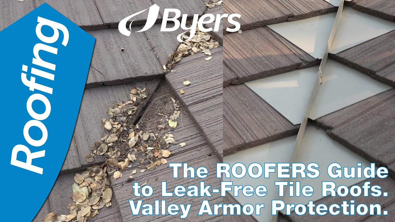 The ROOFER's Guide to Leak-Free Tile Roofs. Valley Armor protection.