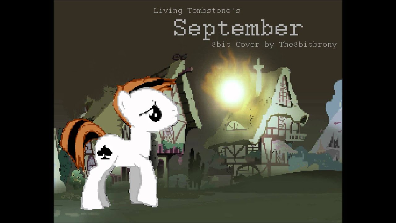 September 8bit (16bit) Cover (Living Tombstone/Micthemicrophone) by The8bitbrony