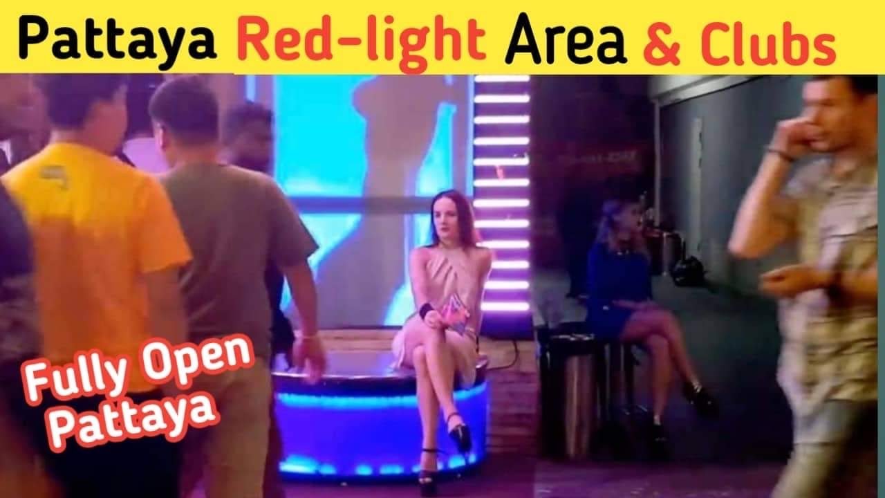 Pattaya Red Light Area, Clubs, Pubs & Walking Street | Pattaya Fully Open Now | Thailand August 2022