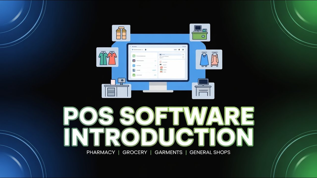 INTRODUCTION Excellent POS Software in Pakistan | Pharmacy, Grocery, Garments & General Store
