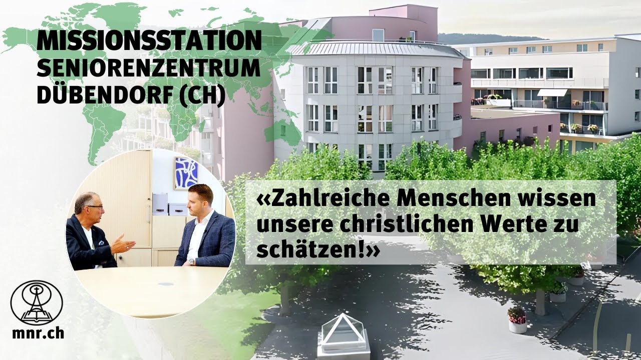 Missionsstation | Seniorenzentrum Dübendorf (CH)