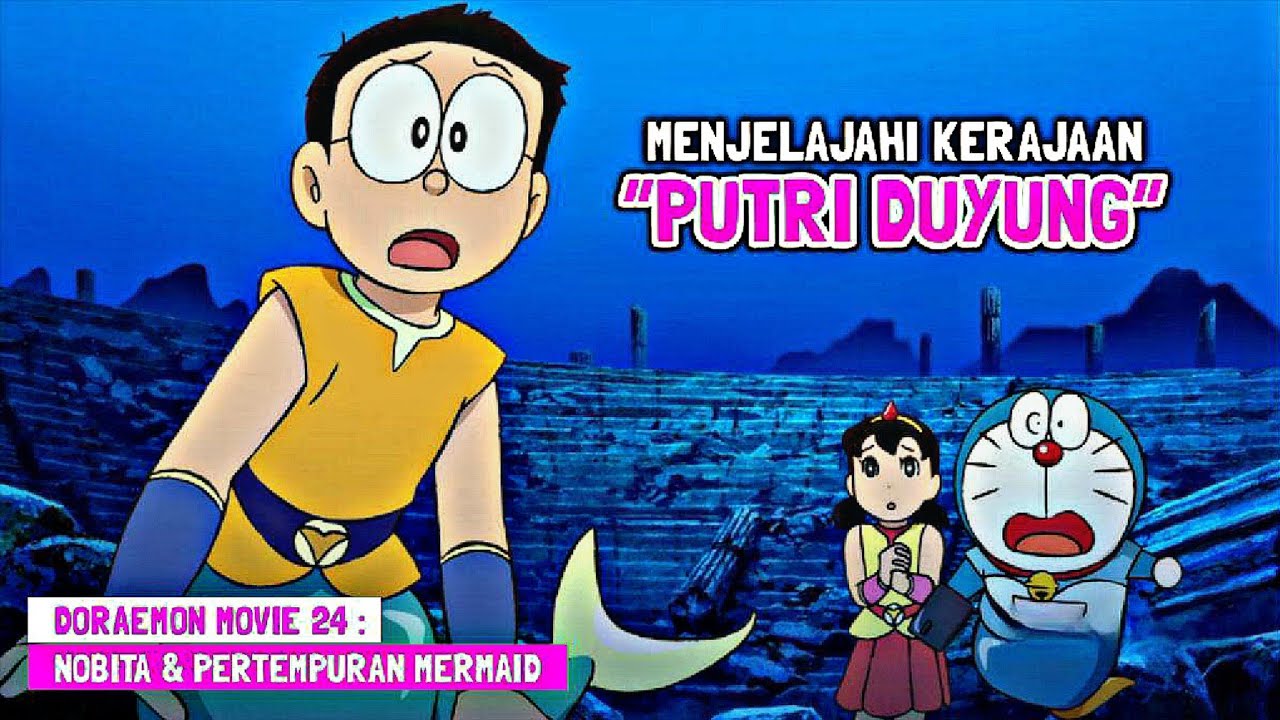 Doraemon : Nobita dan Pertempuran Mermaid King