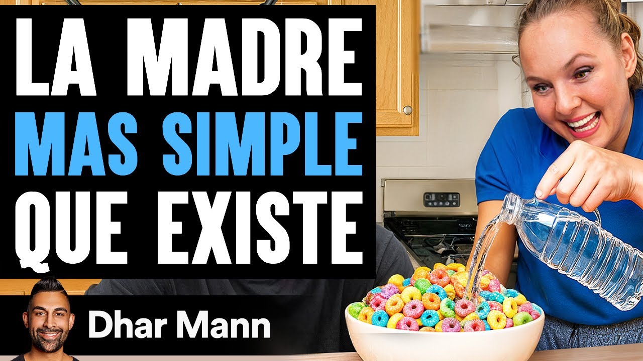 La Madre Mas Simple Que Existe | Dhar Mann Studios