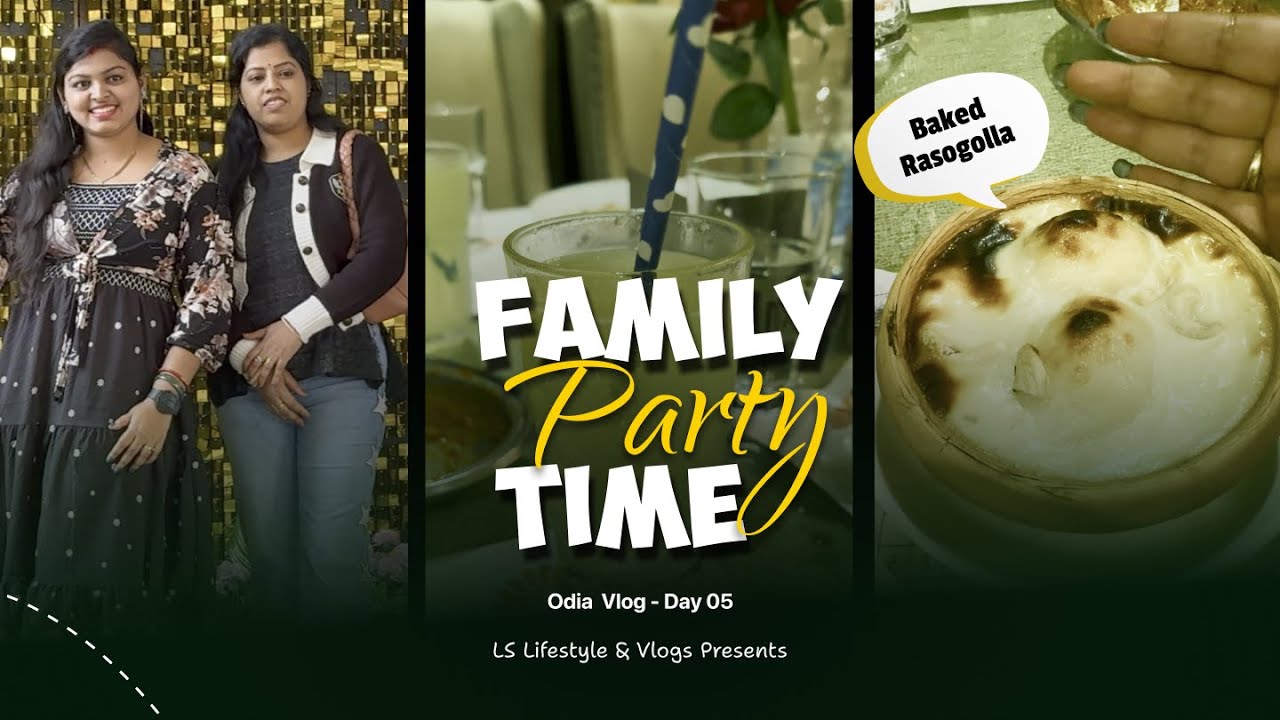 ସମସ୍ତଙ୍କ ସହ ମିଶି କୁଆଡେ ଯାଇଥିଲୁ | Family party Time | Odia Vlog #dailyvlog #odiavlog #youtube #viral