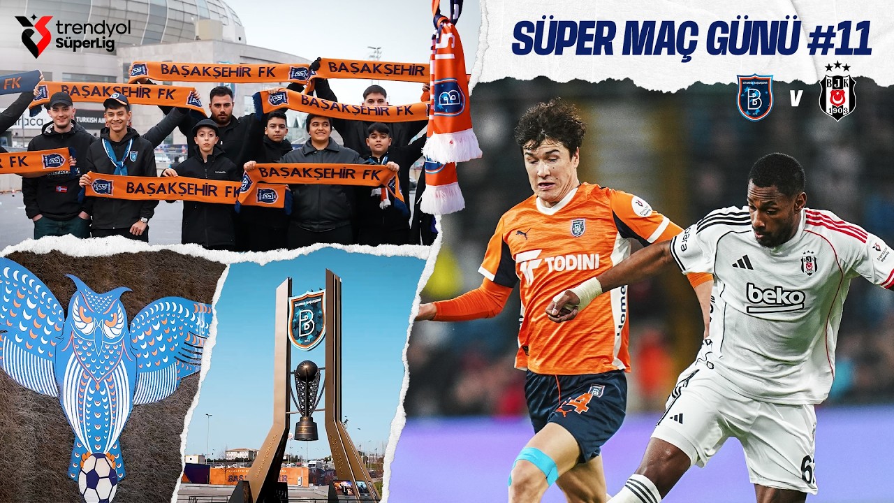 Trendyol ile Süper Maç Günü #11 | RAMS Başakşehir FK