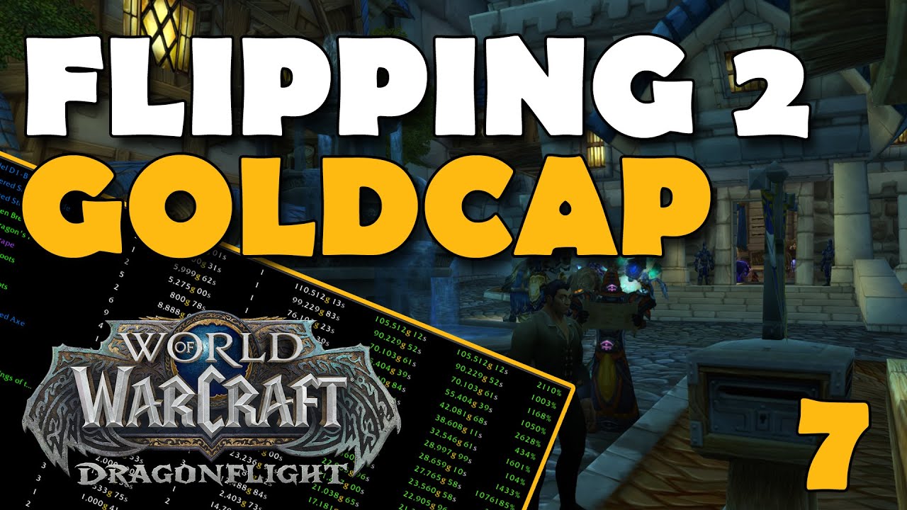 Flipping To Goldcap AH ONLY Challenge World of Warcraft - ep 7
