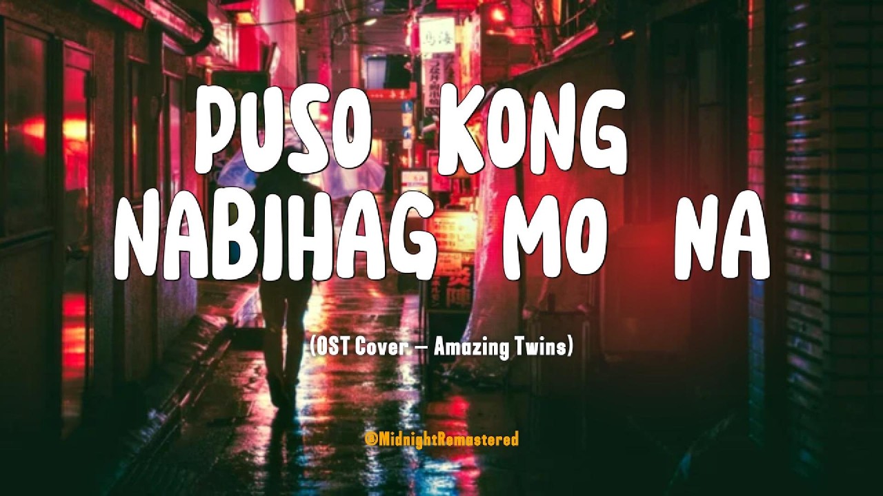 Puso Kong Nabihag Mo Na (Jayson Largo) | Amazing Twins OST Cover
