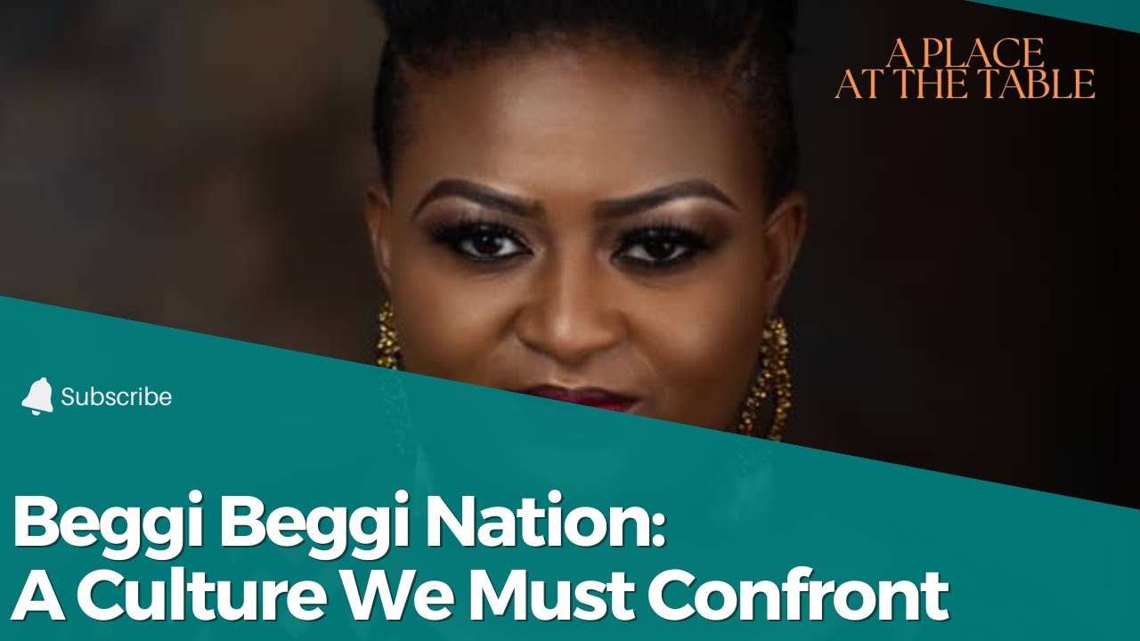 Beggi Beggi Nation: A Culture We Must Confront