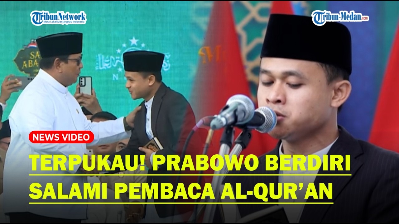 TERPUKAU! Prabowo Langsung Berdiri Hampiri Pembaca Al-Qur’an saat Peringatan 1 Abad NU