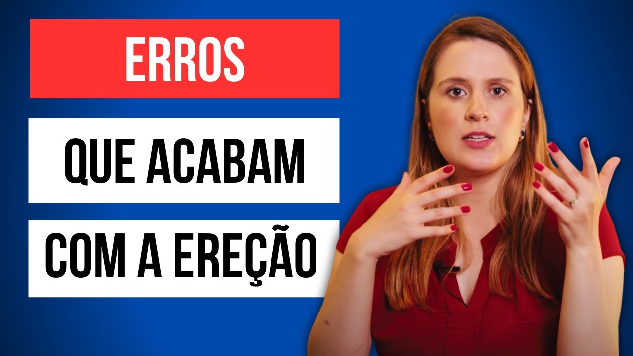 CUIDADO! Principais erros que te deixam brocha - Dra. Bianca explica