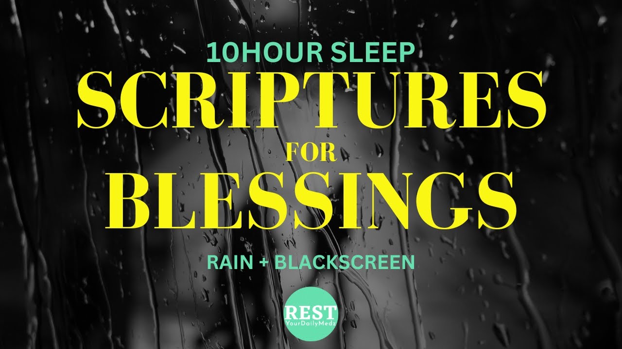 Bible Verses for Blessings and Gods Promises | Sleep Meditation | Black Screen with Rain | Scripture