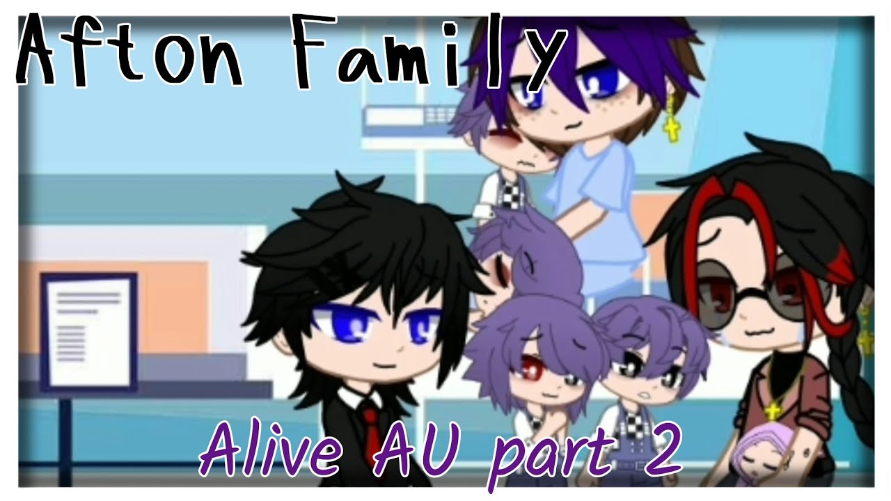 Aftons Alive AU || Part 2 || Gacha Club