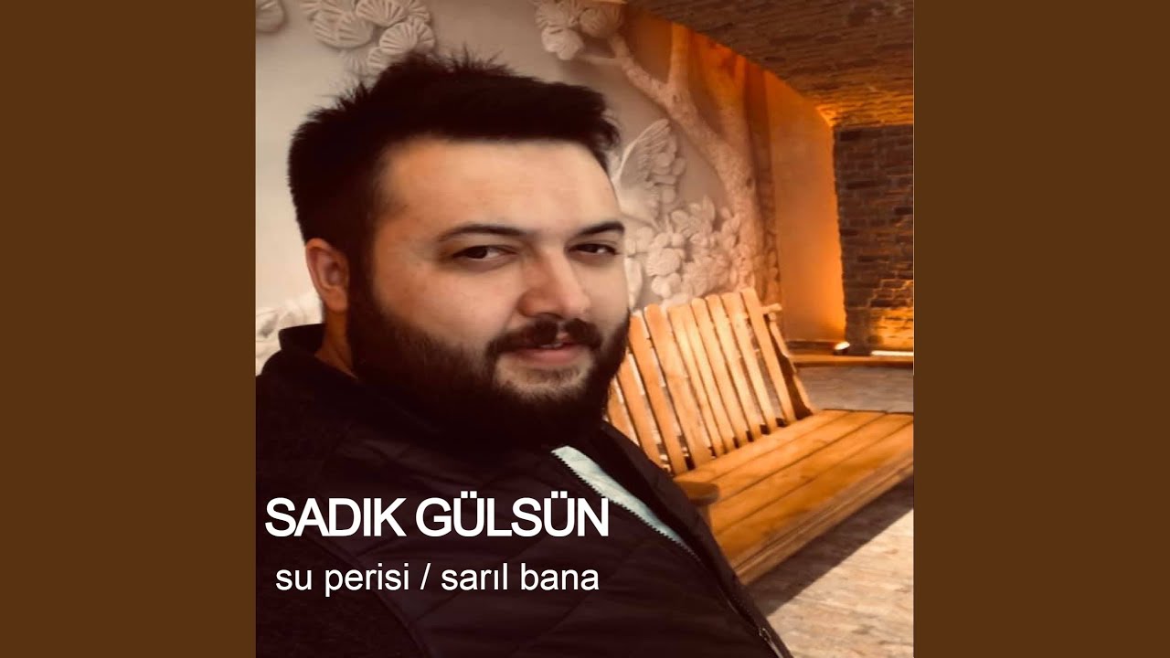 Su Perisi / Sarıl Bana