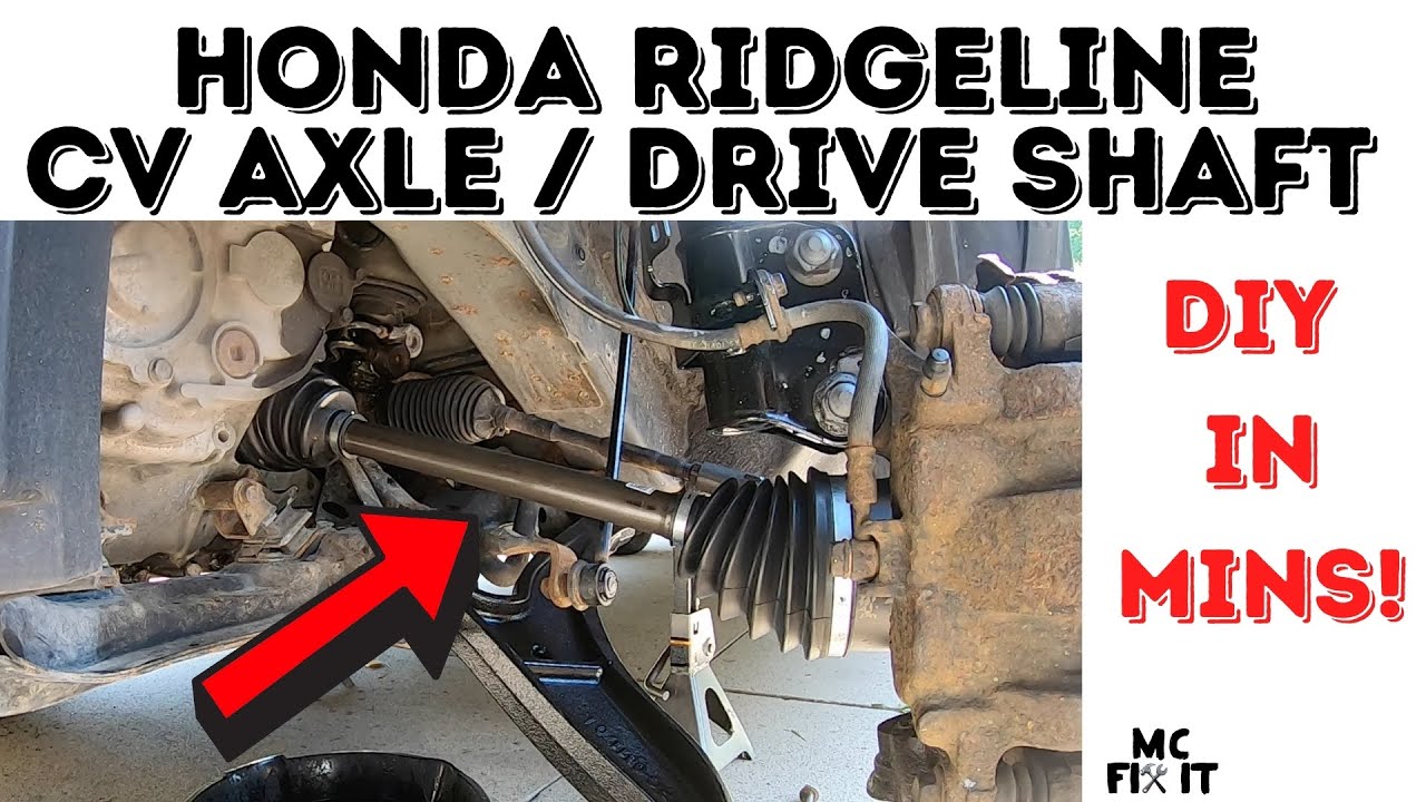 How to Replace CV Axle / Drive Shaft on Honda Ridgeline - Front Right & Left (Complete Guide)