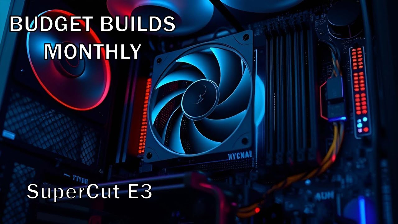 Decent Spec PCs - BBM SuperCut E3 - S3:E9