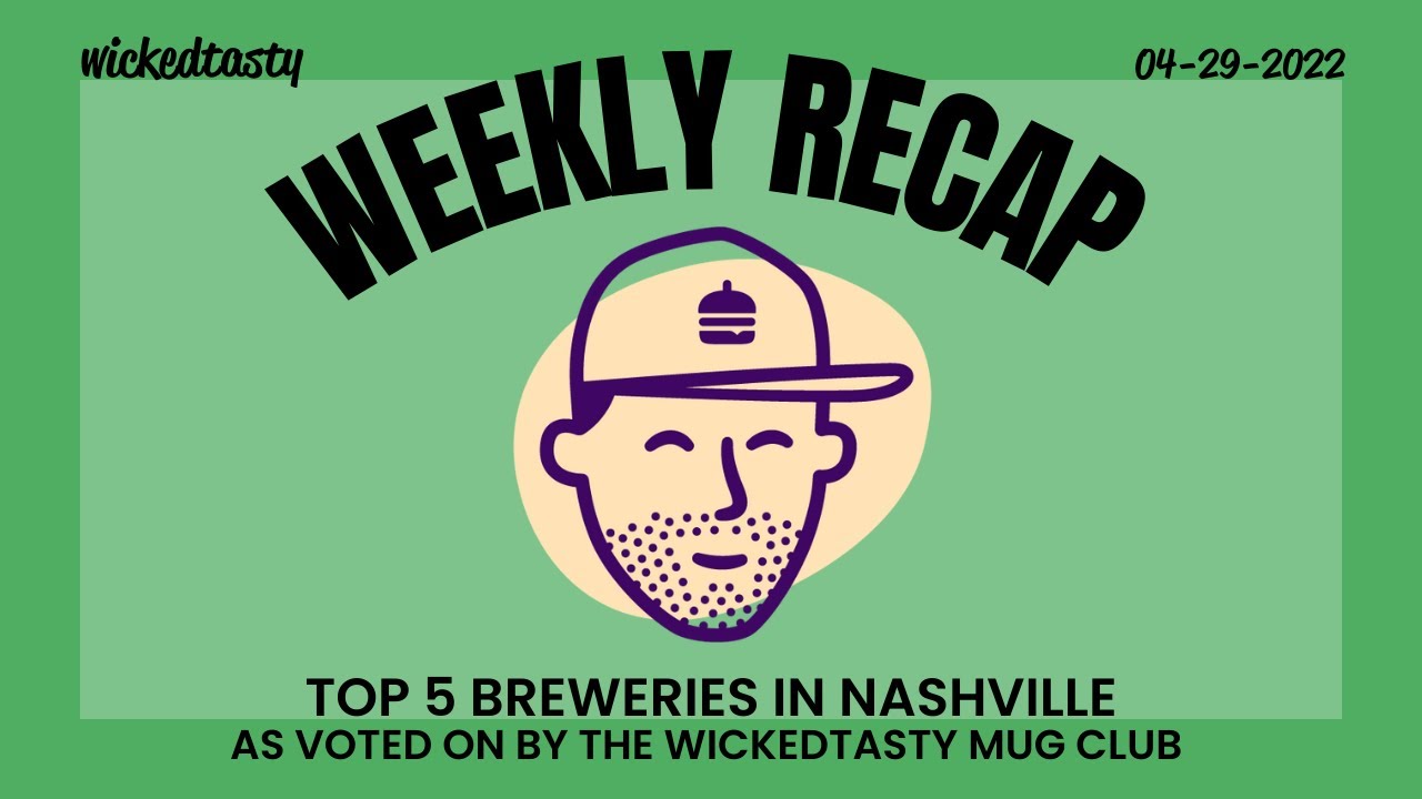 Best Breweries In Nashville As Voted By The Wicked Tasty Mug Club Members