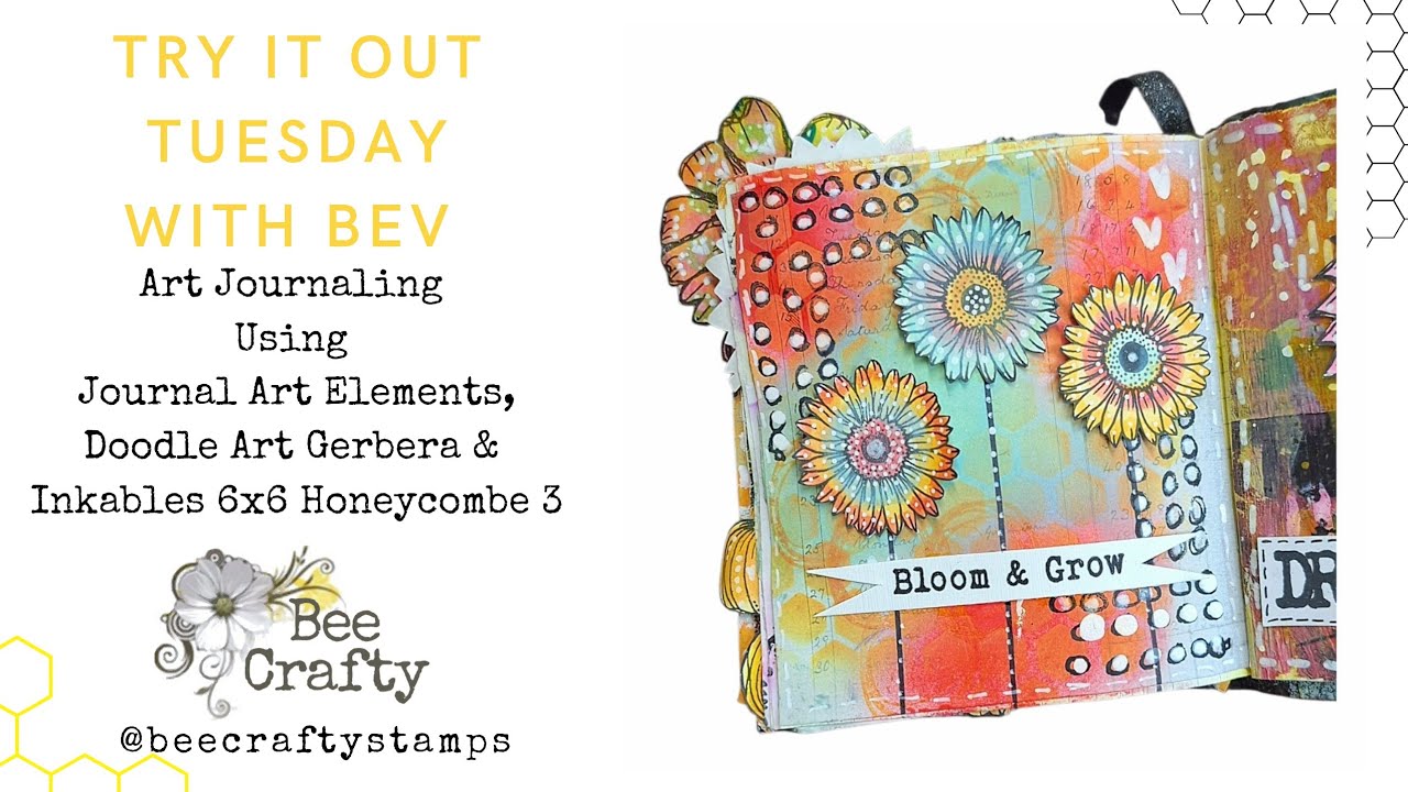 Try It Out Tuesday with Bev ~ Art Journaling