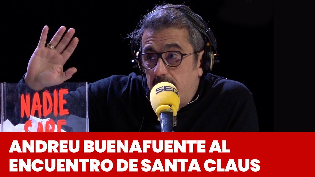 Andreu Buenafuente al encuentro de Santa Claus | @NadieSabeNada