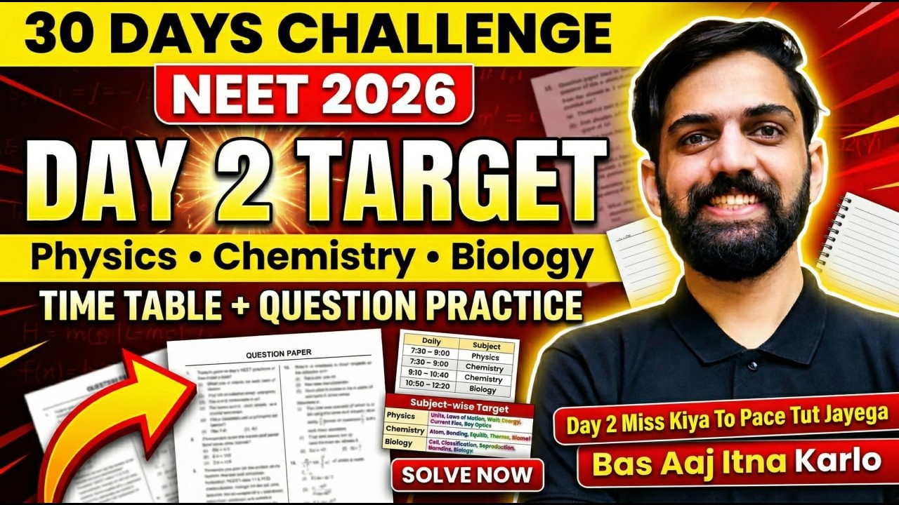 NEET 2026 Day 2 Challenge | Physics Chemistry Biology Target | 30 Days Challenge | NEET 2026 Update