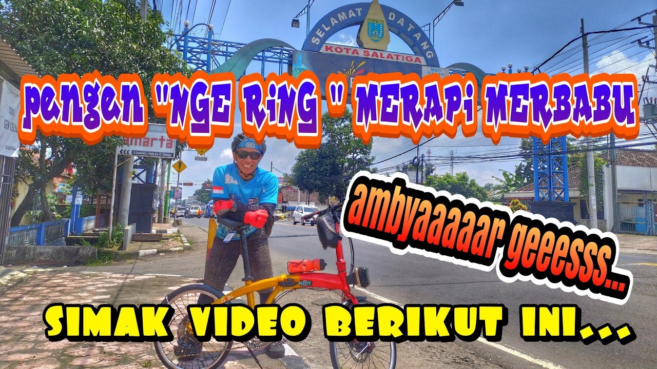 gowes ngering merapi merbabu dengan pacific noris