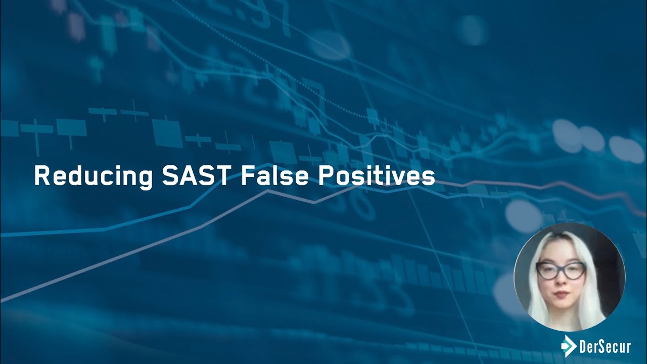 Reducing SAST False Positives