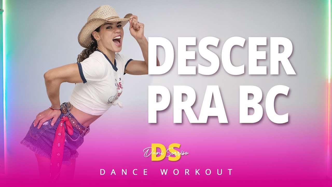 Brenno & Matheus, DJ Ari SL - Descer Pra BC | Dance Workout | Dani Sorriso