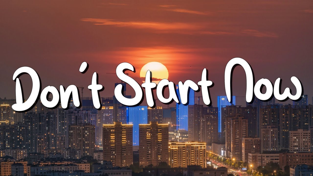 Don't Start Now - Dua Lipa (Lyrics) || Coldplay, Ed Sheeran (Mix Lyrics)