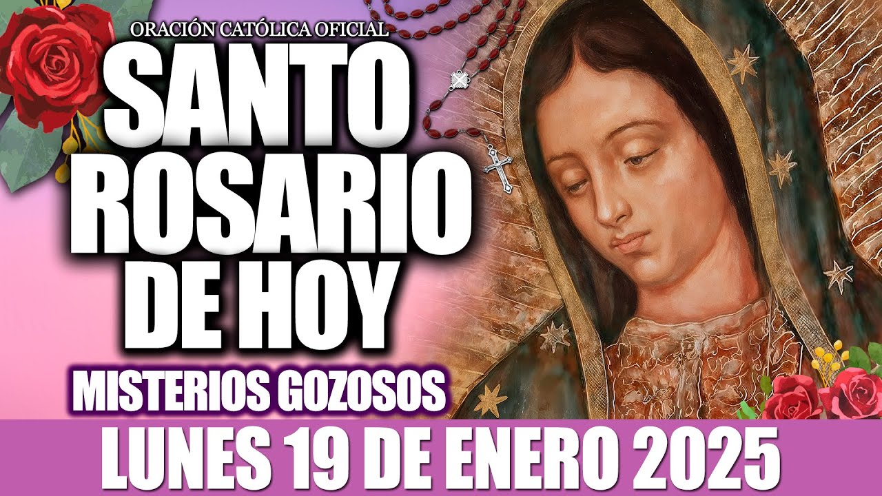 EL SANTO ROSARIO DE HOY LUNES 19 DE ENERO DE 2026-MISTERIOS GOZOSOS🙏EL SANTO ROSARIO DE HOY❤️